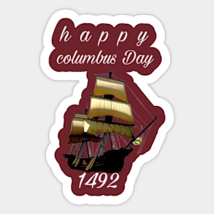 Happy columbus day 1492 Sticker